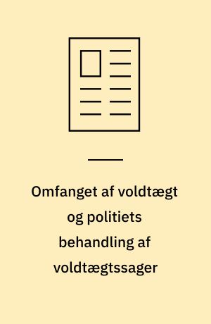 Omfanget af voldtægt og politiets behandling af voldtægtssager