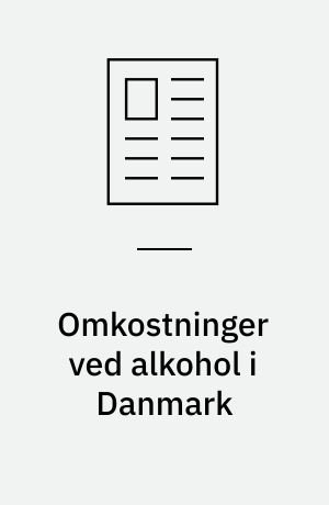 Omkostninger ved alkohol i Danmark