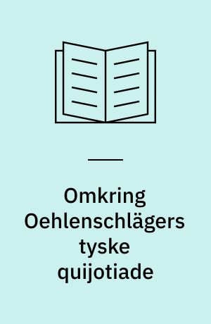 Omkring Oehlenschlägers tyske quijotiade