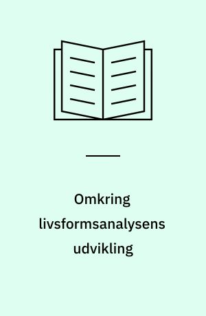 Omkring livsformsanalysens udvikling