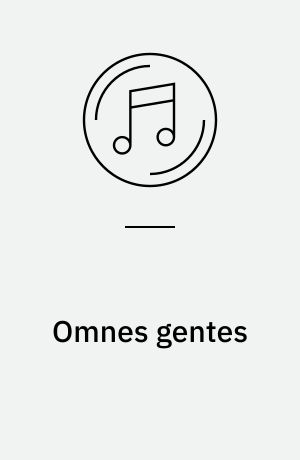 Omnes gentes