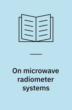 On microwave radiometer systems : experiments, nalaysis, and design