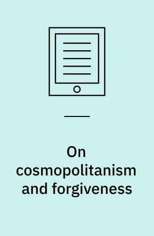 On cosmopolitanism and forgiveness