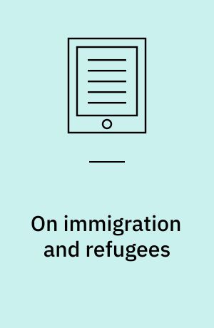 On immigration and refugees