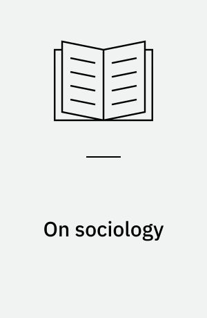 On sociology : pure, applied, and empirical : selected writings