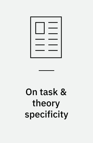 On task & theory specificity