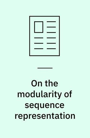 On the modularity of sequence representation