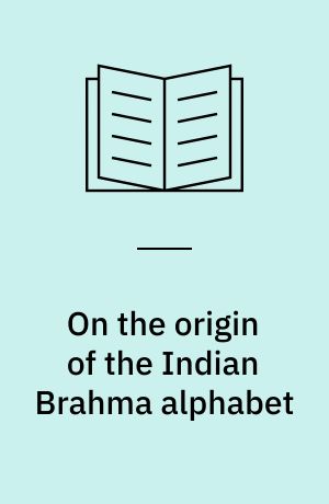 On the origin of the Indian Brahma alphabet