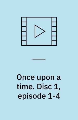 Once upon a time. Disc 1, episode 1-4