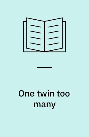 One twin too many