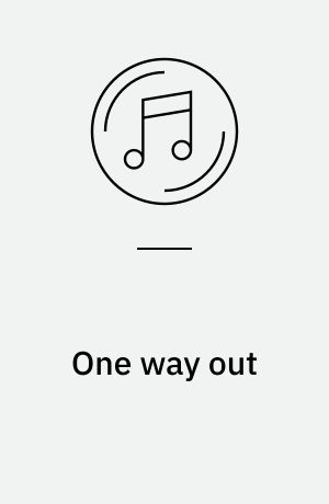One way out
