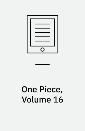 One piece, volume 16 : Carrying on his will