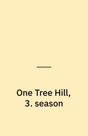 One Tree Hill, 3. season