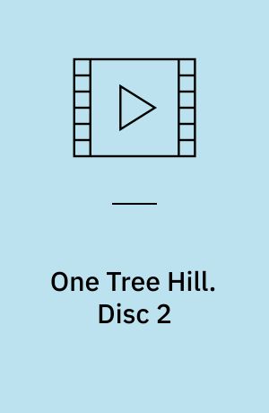 One Tree Hill. Disc 2 (Stor skrift)