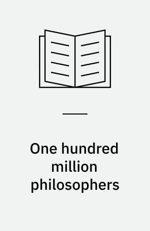One hundred million philosophers : science of thought and the culture of democracy in postwar Japan