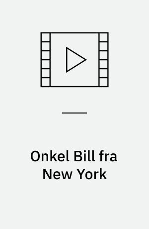 Onkel Bill fra New York (Stor skrift)