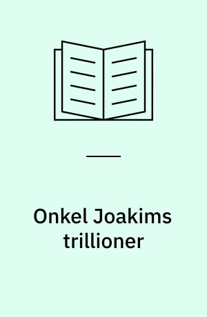 Onkel Joakims trillioner