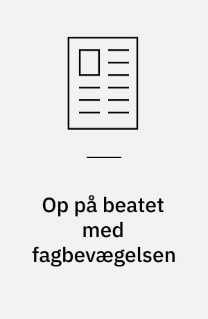 Op på beatet med fagbevægelsen