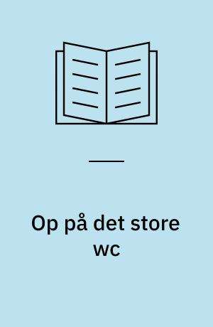 Op på det store wc