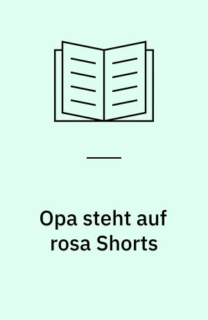 Opa steht auf rosa Shorts