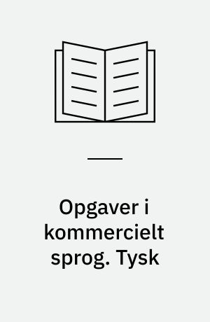 Opgaver i kommercielt sprog. Tysk