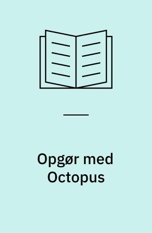 Opgør med Octopus