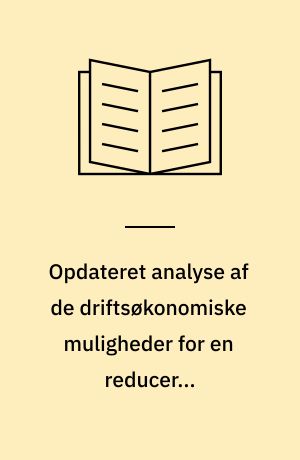 Opdateret analyse af de driftsøkonomiske muligheder for en reduceret pesticidanvendelse i dansk landbrug : en beskrivelse af udviklingen fra 2003-2008