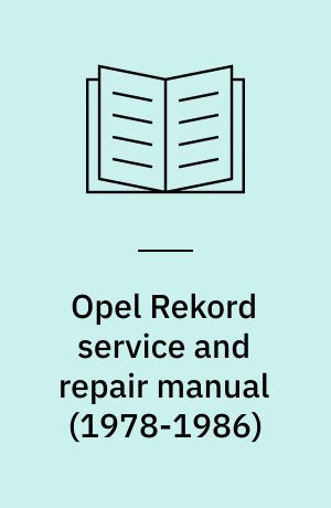 Opel Rekord service and repair manual