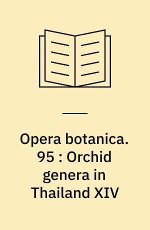 Opera botanica. 95 : Orchid genera in Thailand XIV : fifty-nine vandoid genera