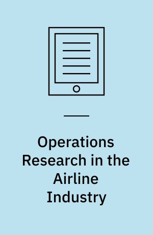 Operations Research in the Airline Industry