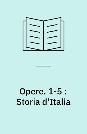 Opere. 1-5 : Storia d'Italia