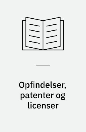 Opfindelser, patenter og licenser