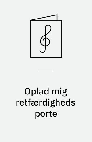 Oplad mig retfærdigheds porte