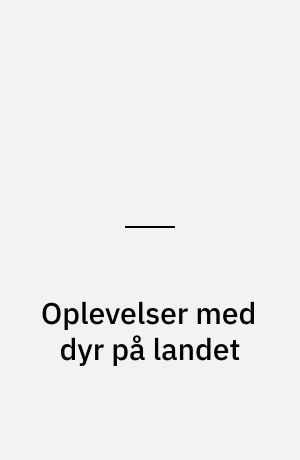 Oplevelser med dyr på landet