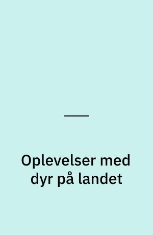 Oplevelser med dyr på landet