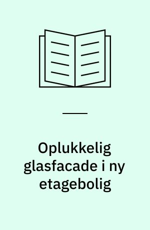 Oplukkelig glasfacade i ny etagebolig : Bogholder Allé 28-32, Vanløse