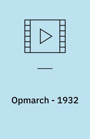 Opmarch - 1932