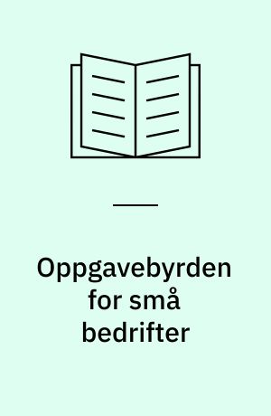 Oppgavebyrden for små bedrifter