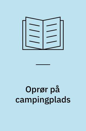 Oprør på campingplads