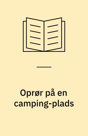 Oprør på en camping-plads