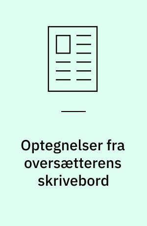 Optegnelser fra oversætterens skrivebord