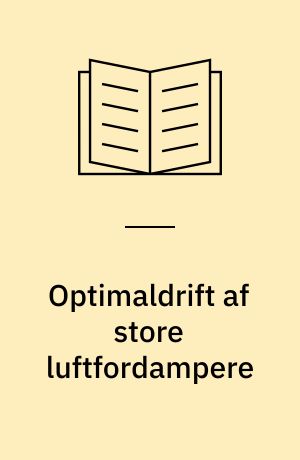 Optimaldrift af store luftfordampere