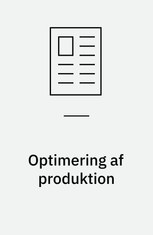 Optimering af produktion