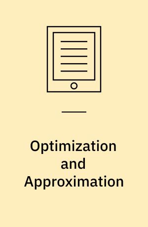 Optimization and Approximation