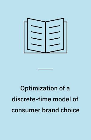Optimization of a discrete-time model of consumer brand choice
