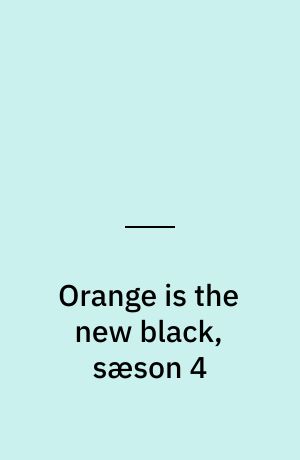 Orange is the new black, sæson 4