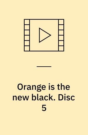 Orange is the new black. Disc 5 (Stor skrift)