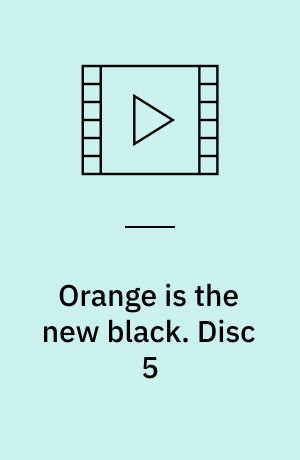 Orange is the new black. Disc 5