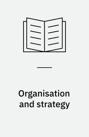 Organisation and strategy