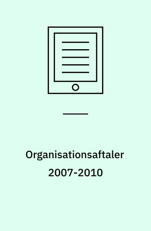 Organisationsaftaler 2007-2010